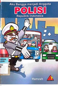 Image of Aku Bangga Menjadi Anggota Polisi Republik Indonesia