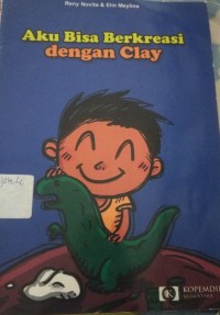 Image of Aku Bisa Berkreasi dengan Clay