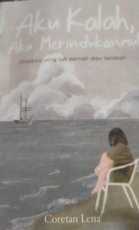 Image of Aku kalah , Aku merindukanmu!