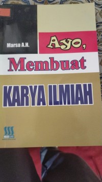 Image of Ayo Membuat Karya Ilmiah