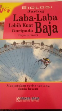Image of BIOLOGI JARING LABA-LABA LEBIH KUAT DARI PADA BAJA