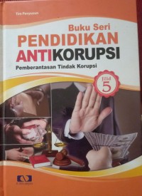 Image of Buku seri pendidikan antikorupsi jilid 5