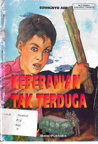 Image of Keberanian Tak Terduga