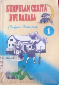 Image of Kumpulan Cerita Dwi Bahasa 1