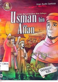 Image of Usman bin Affan: Lelaki Berselimutkan Dua Cahaya