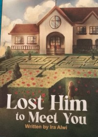 Image of Lost Him To Meet You