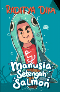 Image of Manusia Setengah Salmon