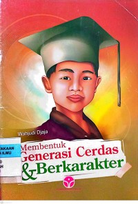 Image of Membentuk Generasi Cerdas dan Berkarakter