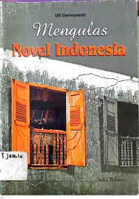 Image of Mengulas Novel Indonesia