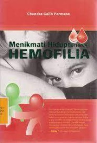 Image of Menikmati Hidup Bersama Hemofilia