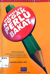 Image of Menulis Nggak Perlu Bakat