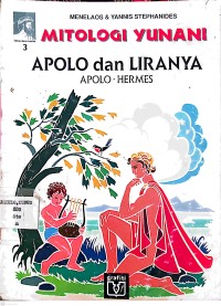 Image of Mitologi Yunani 3: APOLO dan LIRANYA APOLO-HERMES