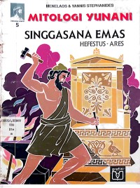 Image of Mitologi Yunani 5: SANGGASANA EMAS HEFESTUS-ARES