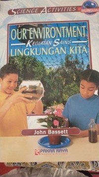 Image of Our Environtment kegiatan sains lingkungan kita