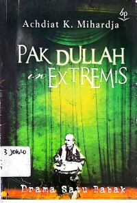 Image of Pak Dullah in Extremis