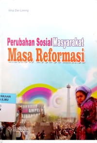 Image of Perubahan Sosial Masyarakat Masa Reformasi