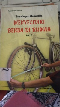 Image of Petualangan Matematika Menyelidiki Benda Di Rumah