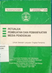 Image of Petunjuk, prmbuatan dan pemanfaatan media pendidikan