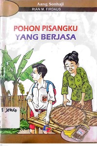 Image of Pohon Pisangku Yang Berjasa