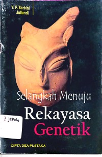 Image of Selangkah Menuju Rekayasa Genetik
