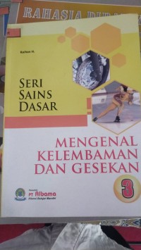 Image of Seri sains dasar mengenal kelembaman dan gesekan