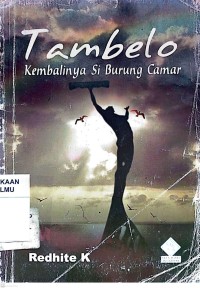 Image of Tambelo Kembalinya Si Burung Camar