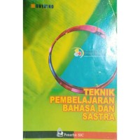 Image of Teknik Pembelajaran Bahasa dan Sastra