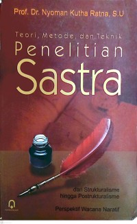 Image of Teori, Metode, dan Teknik Penelitian Sastra
