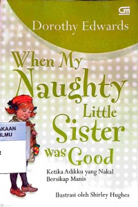 Image of When My Naughty Little Sister Was Good