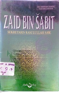 Image of Zaid bin Sabit Sekretaris Rasulullah SAW